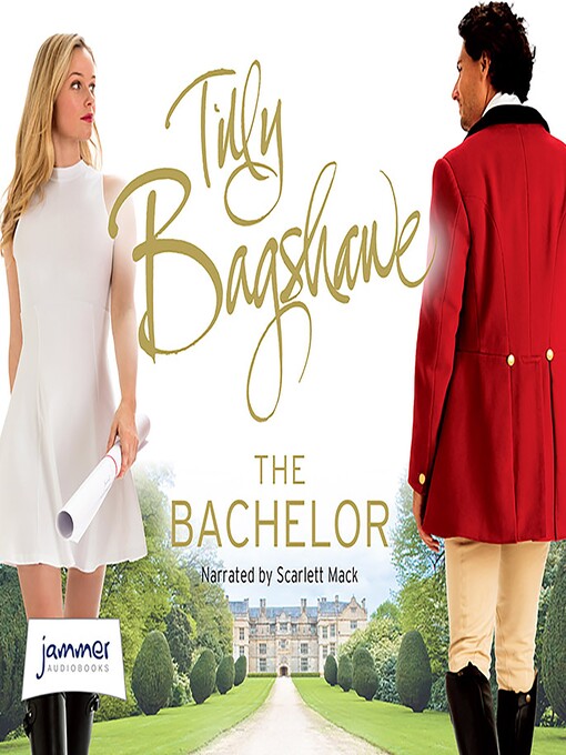 Title details for The Bachelor by Tilly Bagshawe - Available